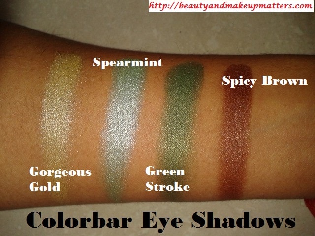 Colorbar-Eye-Shadow-Swatches-Of-SpicyBrown-GreenStroke-Spearmint-GorgeousGold