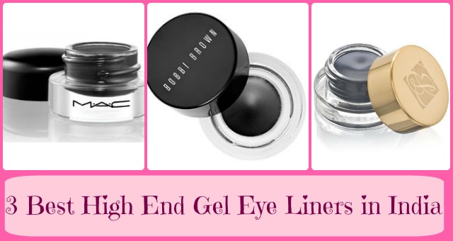 Best High End Gel Eye Liners In India
