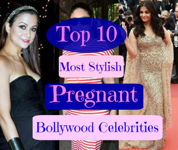 Top 10 Most Stylish Pregnant Bollywood Celebrities