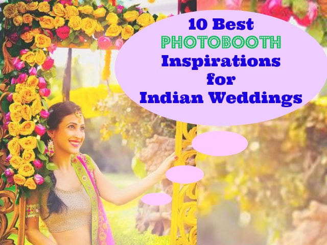 10-best-photobooth-inspirations-for-indian-wedding