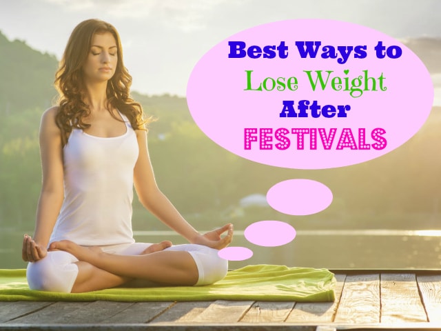 best-ways-to-lose-weight-after-festivals